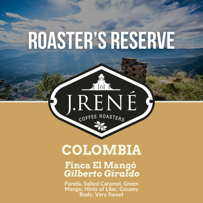 Roaster's Reserve - Colombia El Mango, Gilberto Giraldo