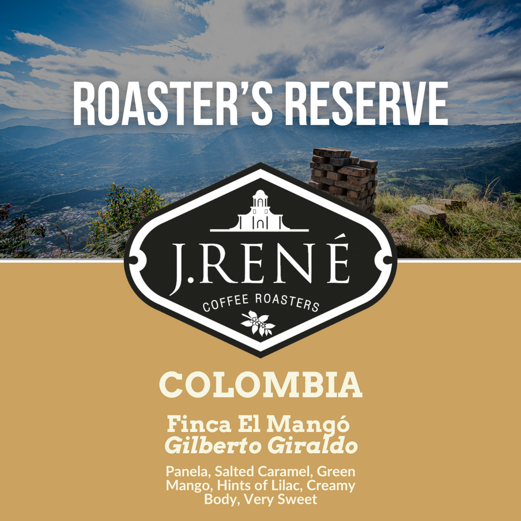 Roaster's Reserve - Colombia El Mango, Gilberto Giraldo